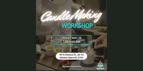 Candle Making Workshop