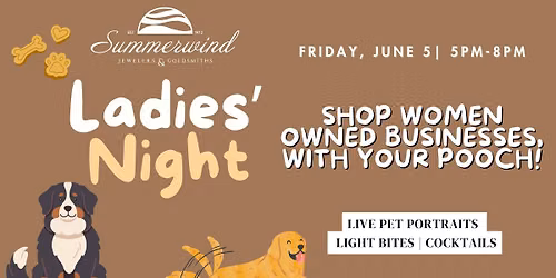 June Ladies' Night at Summerwind Jewelers with Furry Friends!!