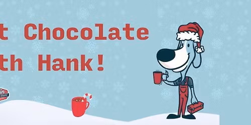 Hot Chocolate With Hank