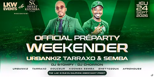 PRE-PREPARTY WEEKENDEER URBAN KIZ - TARRAXO - SEMBA