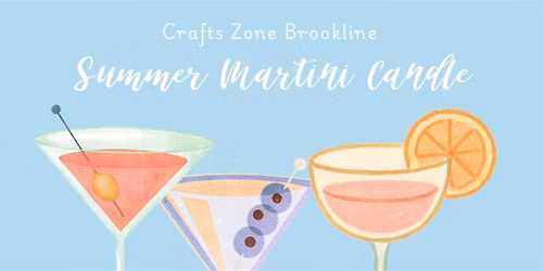 BYOB Summer Martini Candle Wednesday Night Out