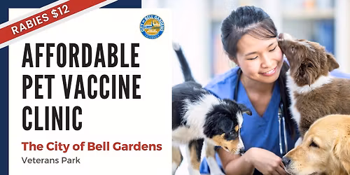 Affordable Pet Vaccine Event - Bell Gardens