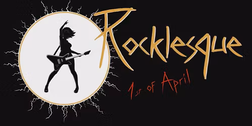 Rocklesque (UDSOLGT \/ SOLD OUT)