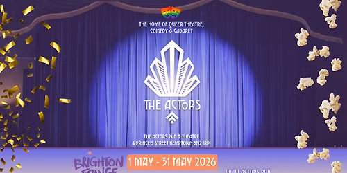 The Actors Brighton Fringe Season (tickets on BrightonFringe.org)