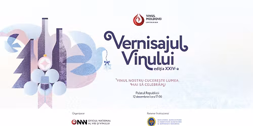 Vernisajul Vinului de Iarn\u0103 | Edi\u021bia a XXIV-A