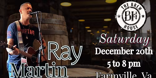 Ray Martin live at The Brew House Farmville