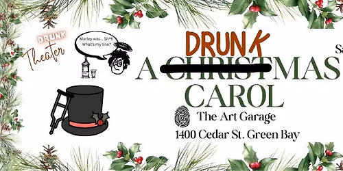 Drunk Theater Presents: A Drunkmas Carol