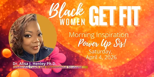 Black Women Get Fit - April 2026