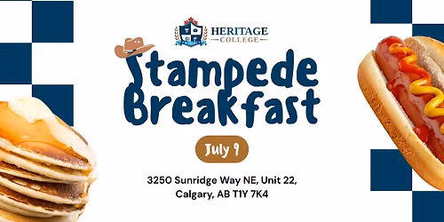 Heritage College Stampede Breakfast 2026 | July 9 @ Heritage College Sunridge Campus