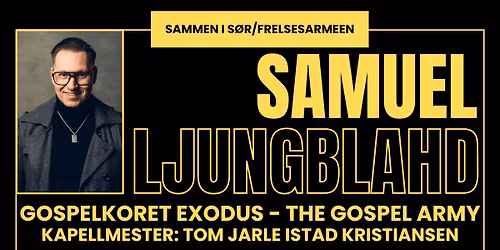Konsert med Samuel Ljungblahd, gospelkoret Exodus og The Gospel Army