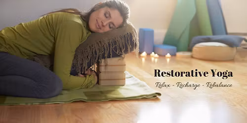 Deeply Relax With Restorative Yoga