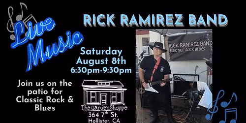 Live Music on the Patio with the Rick Ramirez Band!