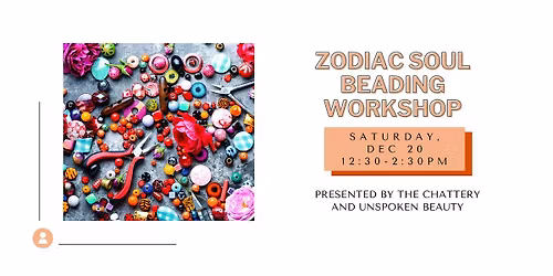 Zodiac Soul Beading Workshop