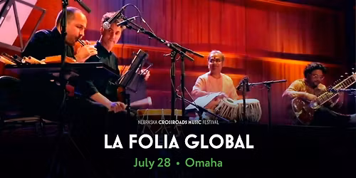 La Folia Global (Omaha)