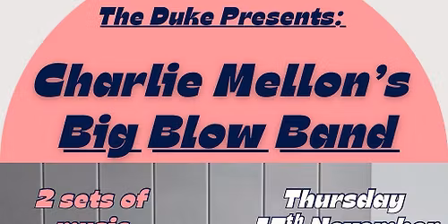 Charlie Mellon's Big Blow Band