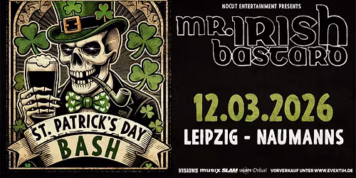 Mr. Irish Bastard - St. Patrick's Day Bash 2026 - Leipzig