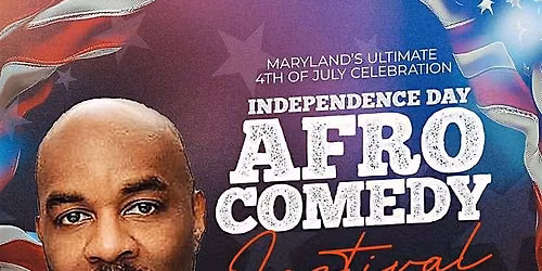 Independence Day Afro Comedy Festival