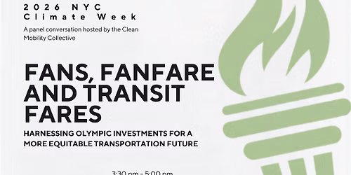 2026 NYC Climate Week  -  Fans, Fanfare and Transit Fares