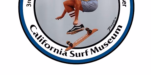 California Surf Museum - 3rd Annual Silver Skater Fundraiser