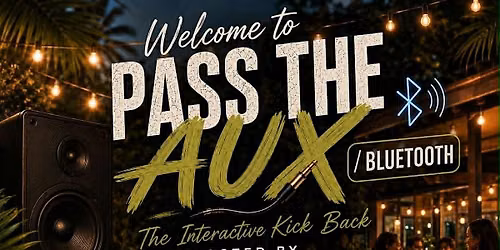 Pass the Aux