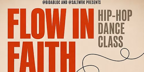 Flow in Faith II: A Hip Hop Dance Class
