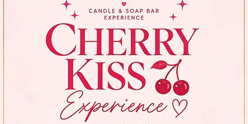 Cherry Kiss: Girls\u2019 Night Candle Experience