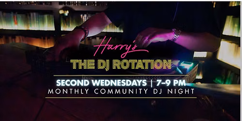 Harry's The DJ Rotation