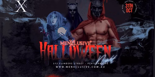 MenXclusive HALLOWEEN |  Melbourne