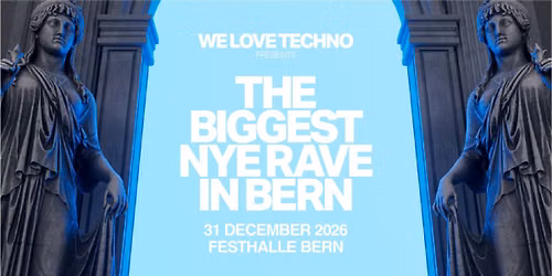 WE LOVE TECHNO - NEW YEAR'S EVE 2026