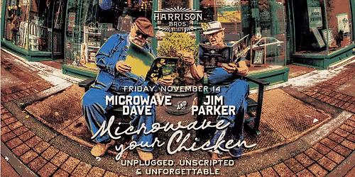 Book Signing & Acoustic Evening with Jim Parker and Microwave Dave!