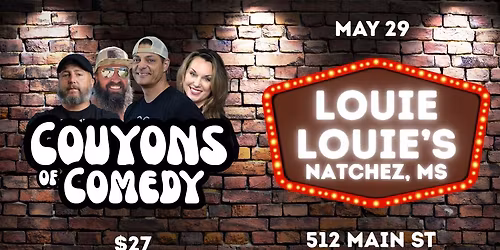 DJ Rhett and the Couyons of Comedy at Louie Louie's in Natchez, MS
