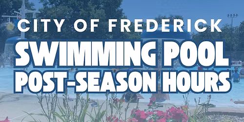 Post-Season Swimming Pool Hours- City of Frederick