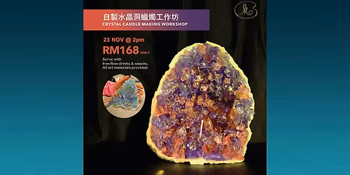 Sunday Workshop : Crystal Candle Making (2pm)