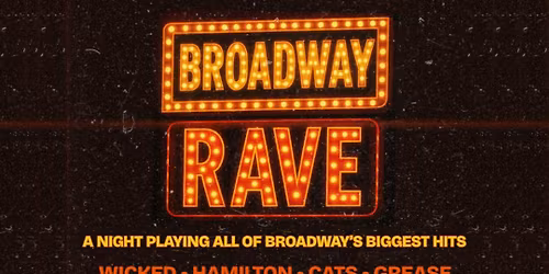 Broadway Rave \ud83c\udfad\u2728