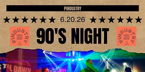 90's Night at Pindustry
