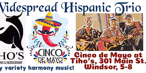 Widespread Hispanic Trio at Tiho's Cinco de Mayo