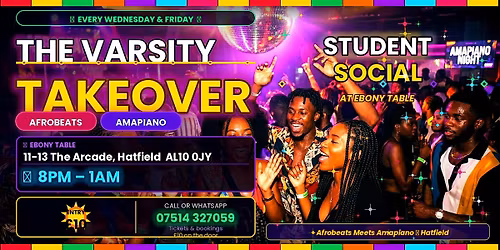 The Varsity Takeover: Afrobeats & Amapiano Student Social at Ebony Table