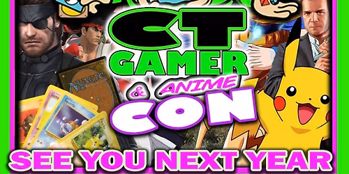 Mitch Hallock Presents CT GamerCon: CT's #1 Con for Gamers and Anime