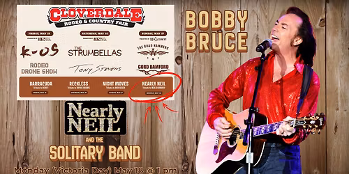 Nearly Neil and the Solitary Band @ The Cloverdale Rodeo