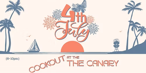 4th July Canary Cookout