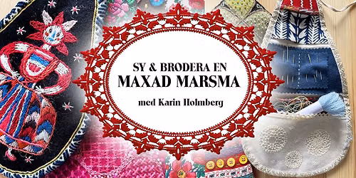 Kurs i att sy och brodera en Maxad Marsma
