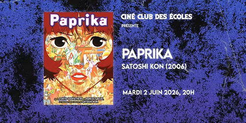 Projection "PAPRIKA" de Satoshi Kon - Cin\u00e9club des Ecoles