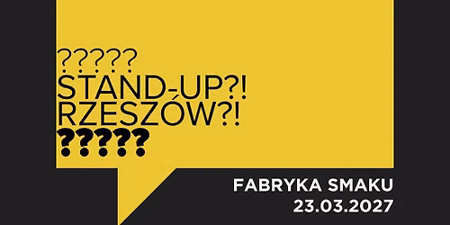 Rzesz\u00f3w | ?! | Stand-up Rzesz\u00f3w?! | [Zablokowane]