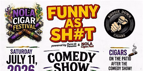 Funny As Sh#T Comedy Show presented by Puros De Panama