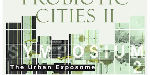 Probiotic Cities Symposium 2026