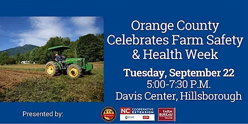 Orange County Celebrates National Farm Safety and Health Week