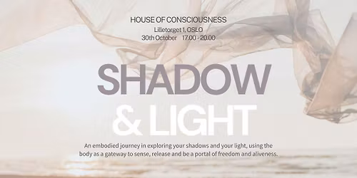 \ud83c\udf11\u2728 Shadow & Light: an embodied journey in exploring your shadows and your light