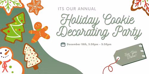 \ud83c\udf84\ud83c\udf6a Save the Date! Holiday Cookie Decorating Party \ud83c\udf6a\ud83c\udf84