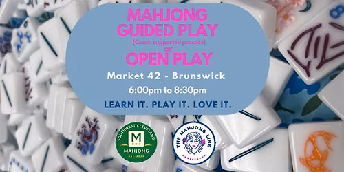 Mahjong Guided Play or Open Play at Market 42