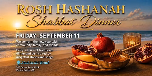 Rosh Hashanah Shabbat Dinner